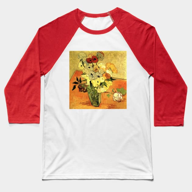 Vase with Roses and Anemones by Vincent van Gogh Baseball T-Shirt by MasterpieceCafe